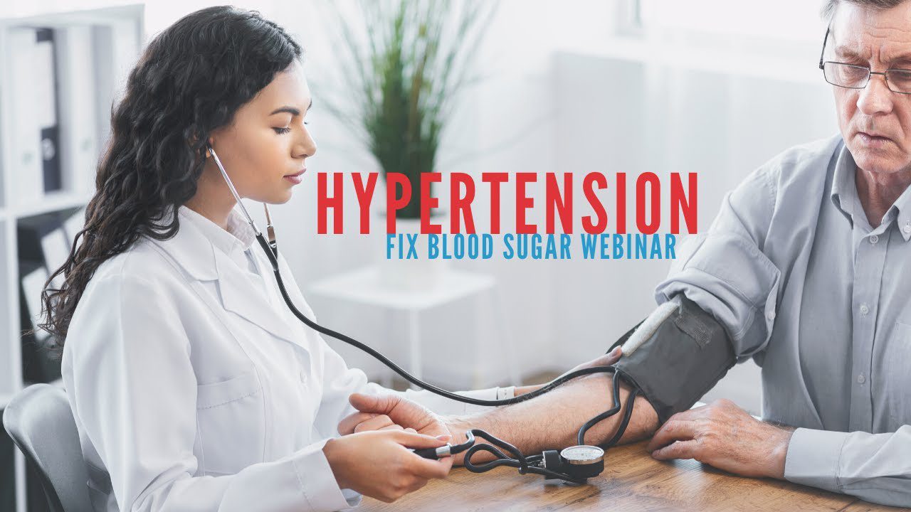 Episode #44 - Hypertension: Fix Blood Sugar Webinar with Joe Barton and ...